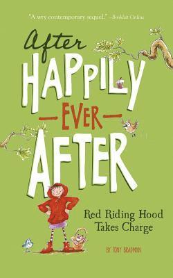 Tony Bradman - Red Riding Hood Takes Charge, Häftad