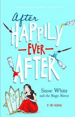 Tony Bradman - Snow White and the Magic Mirror, Häftad