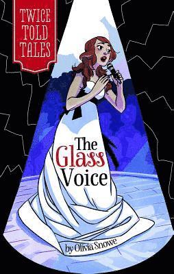 Snowe, O: Glass Voice