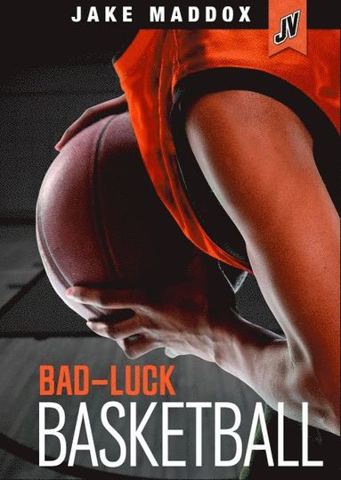 bokomslag Bad-Luck Basketball