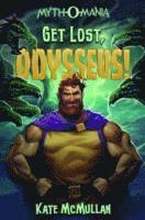 Kate McMullan - Get Lost, Odysseus, Häftad
