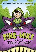 bokomslag Dino-Mike and the T. Rex Attack