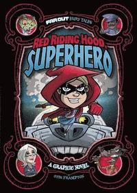 bokomslag Red Riding Hood, Superhero: A Graphic Novel