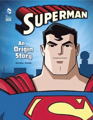 bokomslag Superman An Origin Story