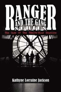 bokomslag Ranger And The Gang Series