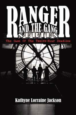 bokomslag Ranger And The Gang Series