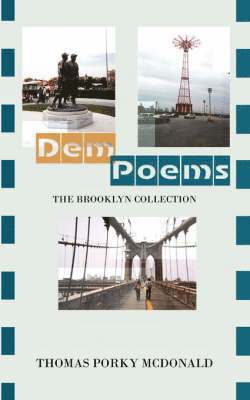 Dem Poems 1