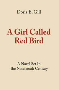 bokomslag Girl Called Red Bird