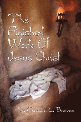 Finished Work of Jesus Christ 1