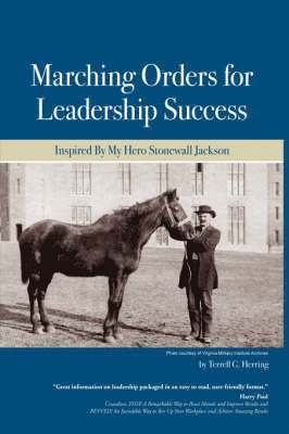 Marching Orders For Leadership Success 1