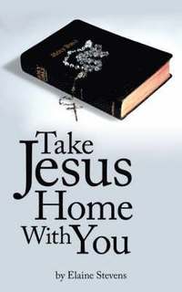 bokomslag Take Jesus Home With You