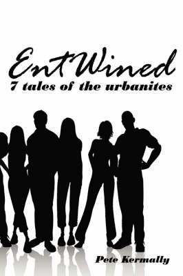 Pete Kermally - EntWined, Häftad