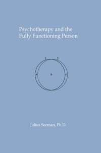 bokomslag Psychotherapy and the Fully Functioning Person