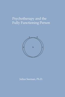 bokomslag Psychotherapy and the Fully Functioning Person