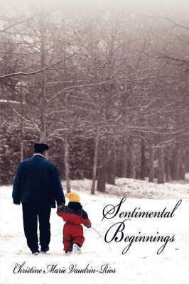 Sentimental Beginnings 1