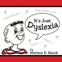 bokomslag It's Just Dyslexia
