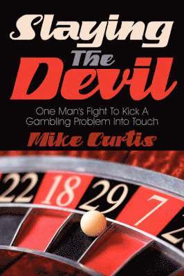 Mike Curtis - Slaying The Devil, Häftad