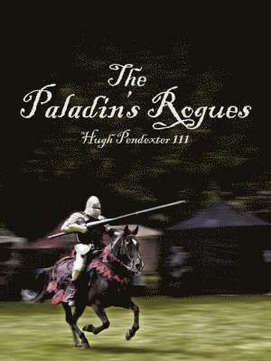 The Paladin's Rogues 1