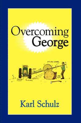 Karl Schulz - Overcoming George, Häftad