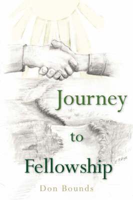 Journey To Fellowship 1