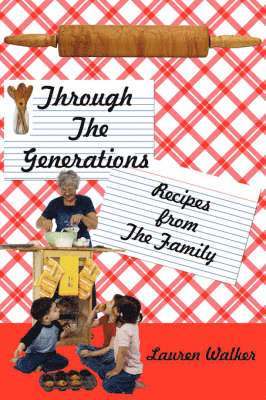 Lauren Walker - Through The Generations, Häftad