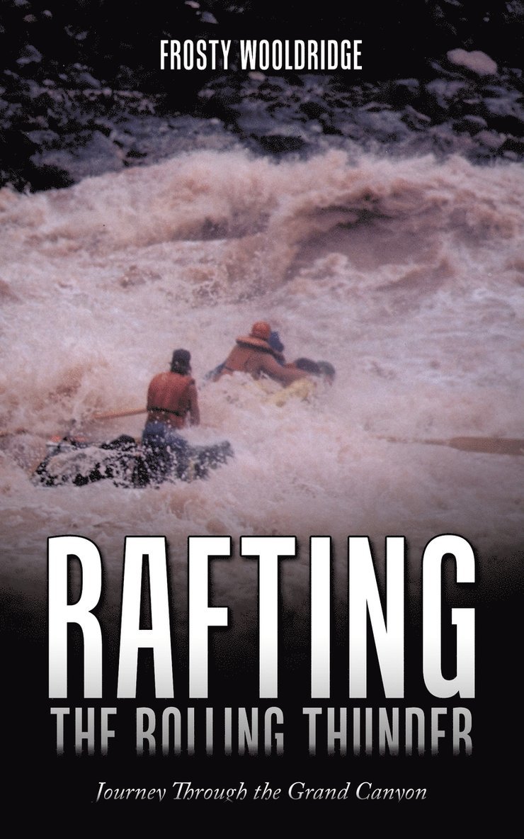 Rafting the Rolling Thunder