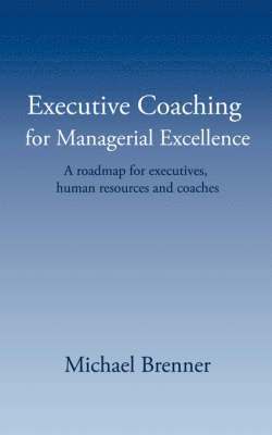 Executive Coaching for Managerial Excellence 1