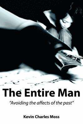 The Entire Man 1
