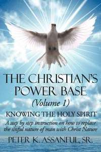 bokomslag The Christian's Power Base (Volume 1)