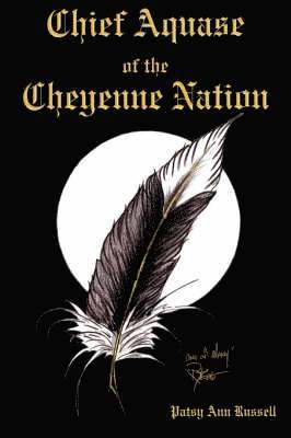Chief Aquase of the Cheyenne Nation 1