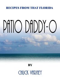 bokomslag Recipes From That Florida Patio Daddy-O