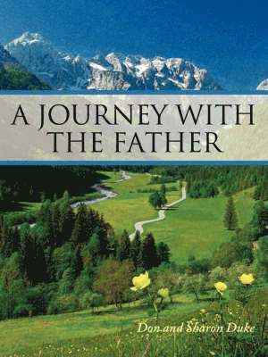 A Journey with the Father 1