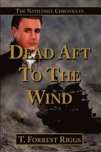 bokomslag Dead Aft To The Wind