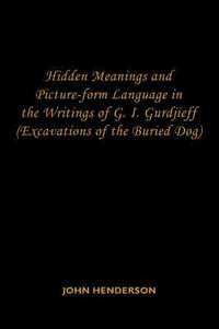 bokomslag Hidden Meanings and Picture-form Language in the Writings of G.I. Gurdjieff