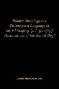 bokomslag Hidden Meanings and Picture-form Language in the Writings of G.I. Gurdjieff