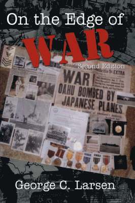 George C. Larsen, C. Larsen, George - On The Edge Of War, Häftad