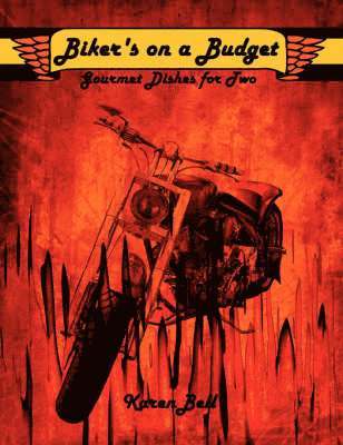Karen Bell - Biker's on a Budget, Häftad
