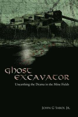 Ghost Excavator 1