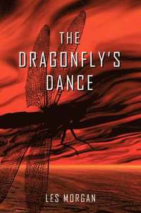 bokomslag The Dragonfly's Dance