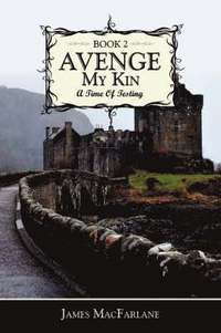 bokomslag Avenge My Kin - Book 2