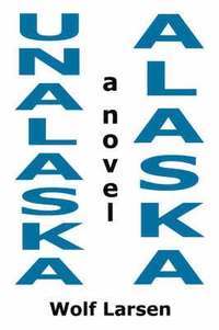 bokomslag Unalaska, Alaska - The Novel