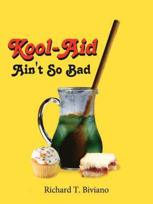 Kool-Aid Ain't So Bad 1