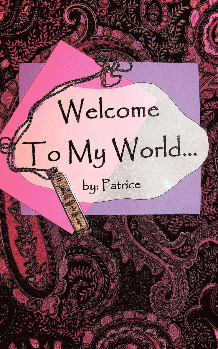 Welcome To My World... 1