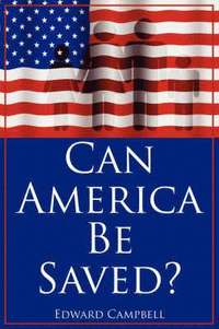 bokomslag Can America Be Saved?