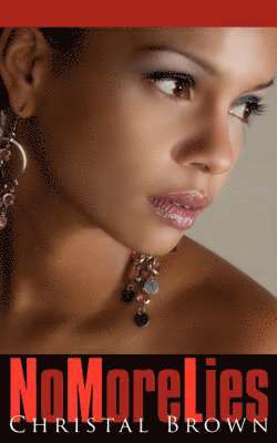 Christal Brown - No More Lies, Häftad