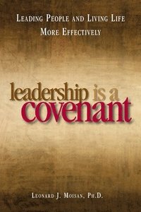 bokomslag Leadership Is a Covenant