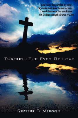 Through The Eyes Of Love 1