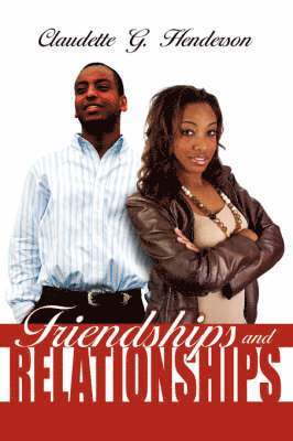 Claudette G. Henderson, G. Henderson, Claudette - Friendships and Relationships, Häftad