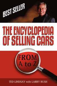 bokomslag The Encyclopedia Of Selling Cars