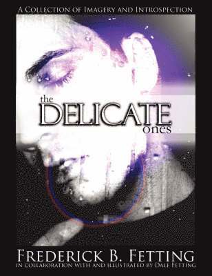 Delicate Ones 1